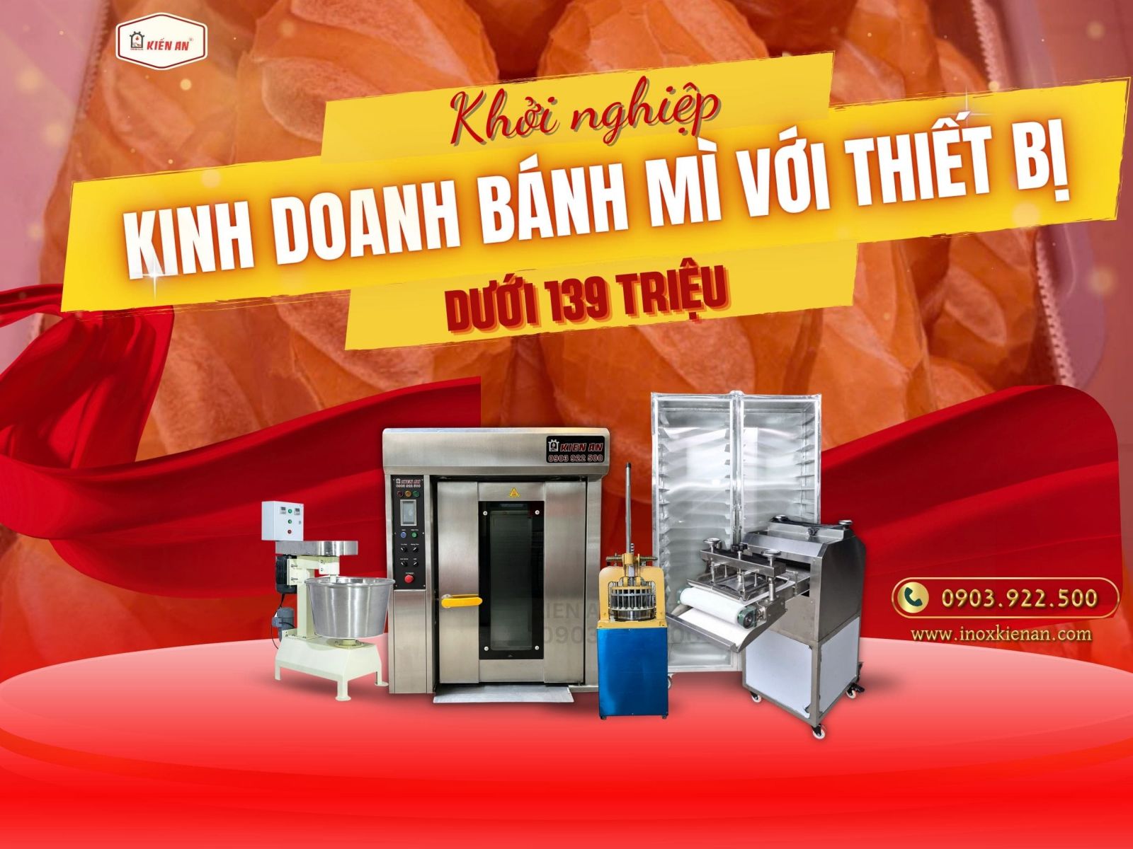 Khởi nghiệp kinh doanh bánh mì với dàn thiết bị làm bánh Kiến An dưới 139 triệu